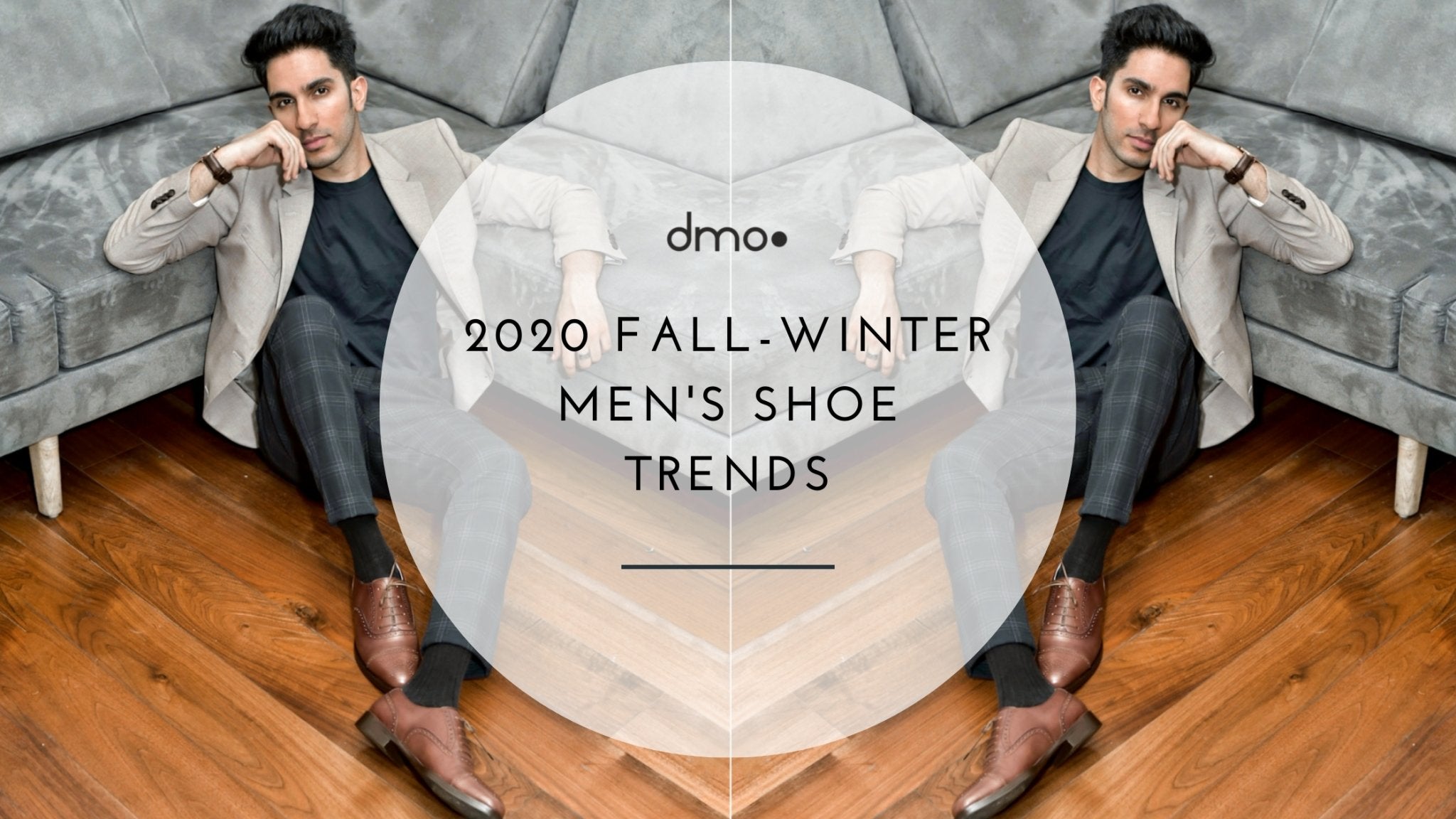 2020 fall-winter men's shoe trends - dmodot Shoes