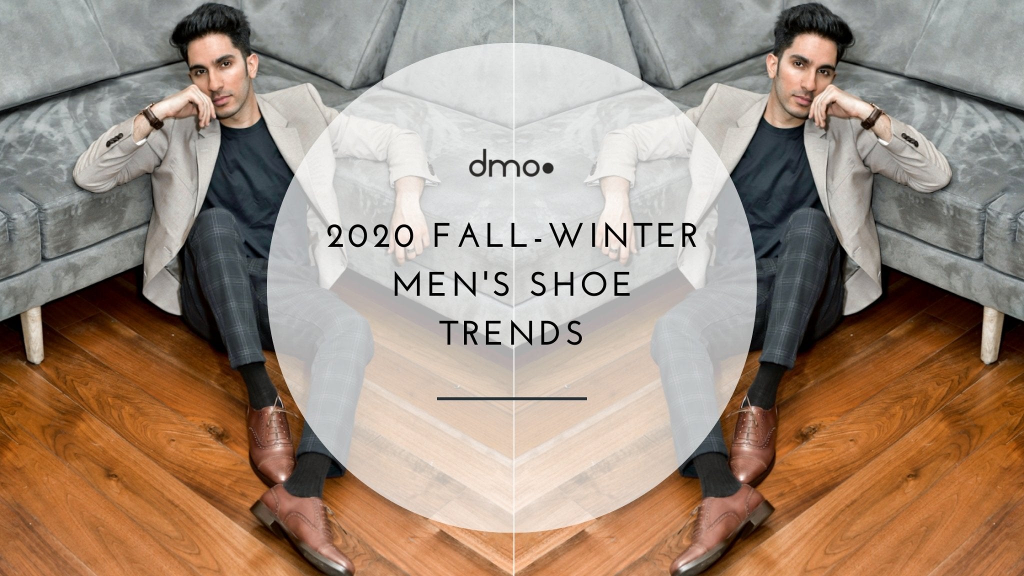 2020 fall-winter men's shoe trends - dmodot Shoes
