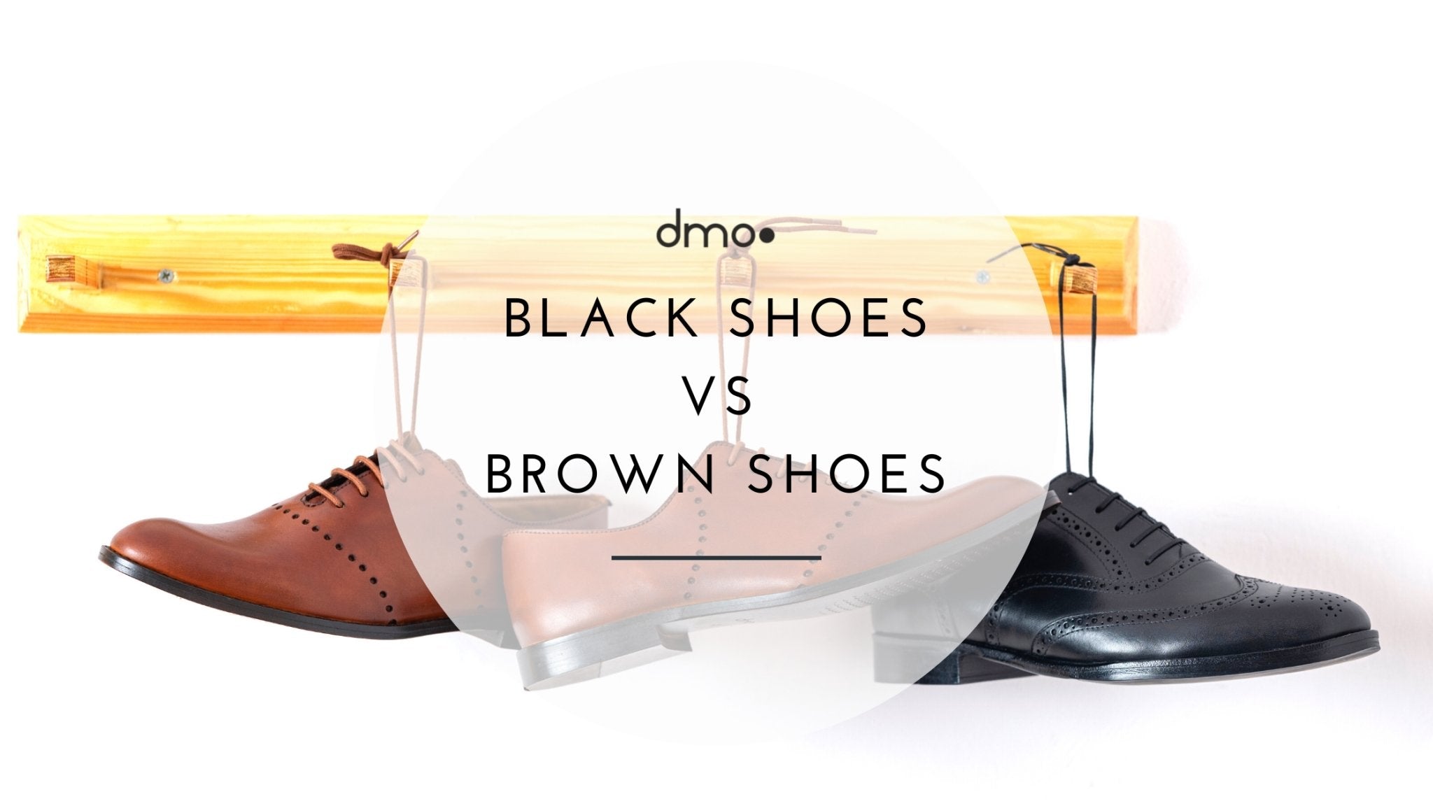 Black Shoes vs Brown Shoes - dmodot Shoes