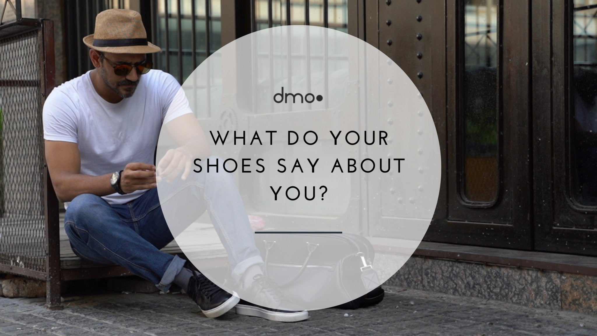 What Do Your Shoes Say About You? - dmodot Shoes